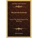 The Jewish Festivals: From Their Beginnings to Our Own Day