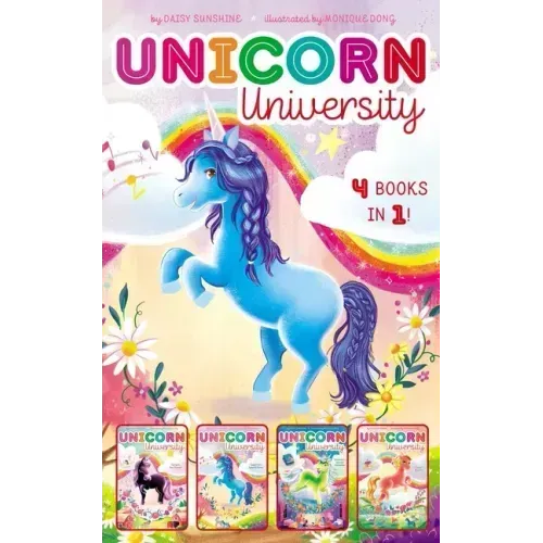 Unicorn University 4 Books in 1!: Twilight, Say Cheese!; Sapphire's Special Power; Shamrock's Seaside Sleepover; Comet's Big Win