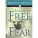 Breaking Free from Fear