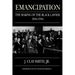 Emancipation: The Making of the Black Lawyer, 1844-1944