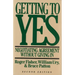Getting to Yes: Negotiating Agreement Without Giving in