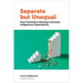 Separate But Unequal: How Parallelist Ideology Conceals Indigenous Dependency
