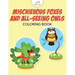 Mischievous Foxes and All-Seeing Owls Coloring Book