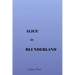 Alice in Blunderland