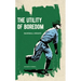 The Utility of Boredom: Baseball Essays
