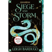 Siege and Storm