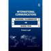 International Communications: The International Telecommunication Union and the Universal Postal Union
