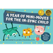 A Year of Mini-Moves for the In-Sync Child