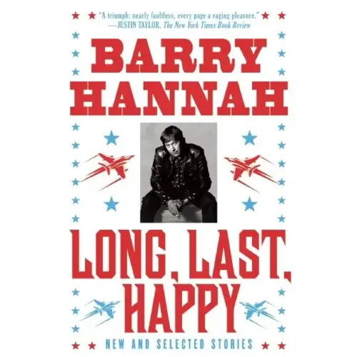 Long, Last, Happy: New and Collected Stories