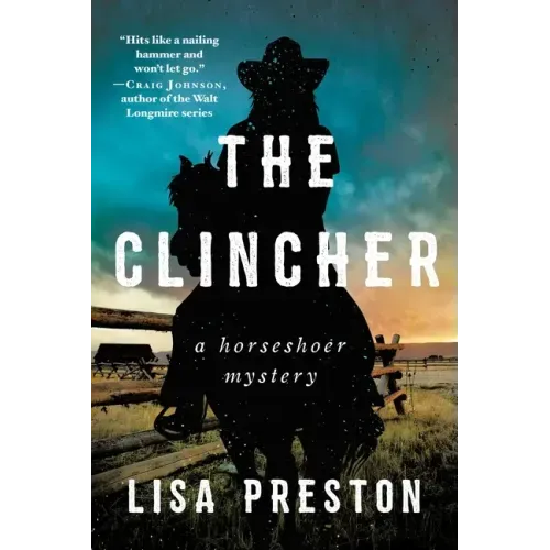The Clincher: A Horseshoer Mystery