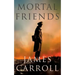 Mortal Friends