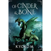 Of Cinder and Bone