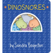 Dinosnores