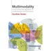 Multimodality: A Social Semiotic Approach to Contemporary Communication
