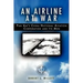 An Airline at War: The Story of China National Aviation Corporation and its Men