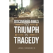 Discovered Tools to Triumph in Tragedy