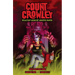 Count Crowley: Reluctant Midnight Monster Hunter