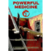 Powerful Medicine