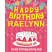 Happy Birthday Raelynn - The Big Birthday Activity Book: (Personalized Children's Activity Book)