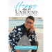 Happy and Unbound: Make Time Your Best Ally
