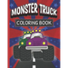 Monster Truck Coloring Book: Fun Color Pages For Boys And Girls Who Love Monster Vehicles