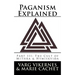 Paganism Explained, Part III: The Cult of Mithra & Hymiskvida