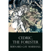 Cedric, the Forester: Illustrated