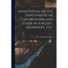 Anaesthesia, or the Employment of Chloroform and Ether in Surgery, Midwifery, Etc.