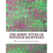The Merry Wives of Windsor Shortened: Shakespeare Edited for Length
