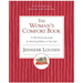 The Woman's Comfort Book: A Self-Nurturing Guide for Restoring Balance in Your Life