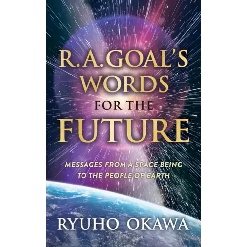 R. A. Goal's Words for the Future