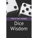 Dice Wisdom