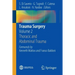Trauma Surgery: Volume 2: Thoracic and Abdominal Trauma