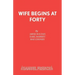 Wife Begins at Forty
