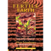 The Fertile Earth: Nature's Energies in Agriculture, Soil Fertilisation and Forestry