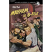 Mayhem in B-Flat