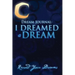 Dream Journal: I Dreamed a Dream