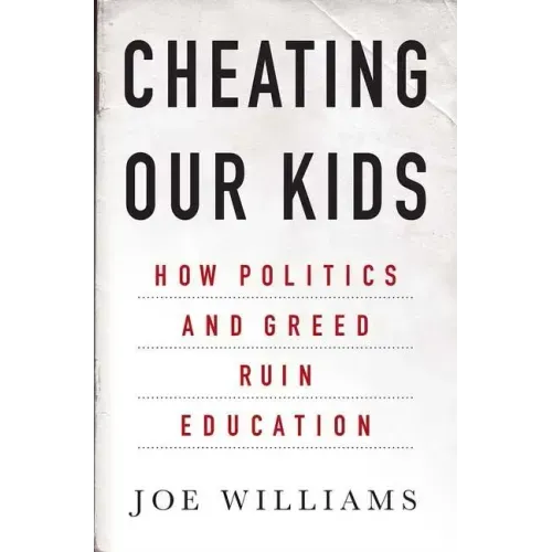 Cheating Our Kids
