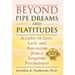 Beyond Pipe Dreams and Platitudes: Insights on Love, Luck, and Narcissism from a Longtime Psychologist