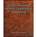 The Art and Science of Personal Magnetism (1913)