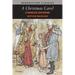 A Christmas Carol (Illustrated in Color by Arthur Rackham)