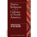 Native Religions and Cultures of North America: Anthropology of the Sacred