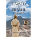 Carved in Granite: Cornelius Campbell and the Legend of Chocorua