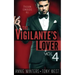 The Vigilante's Lover #4: A Romantic Suspense Series