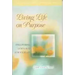 Living Life on Purpose: Discovering God's Best for Your Life