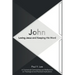 John: Loving Jesus and Keeping His Word