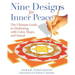 Nine Designs for Inner Peace: The Ultimate Guide to Meditating with Color, Shape, and Sound
