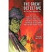 The Great Detective: His Further Adventures (a Sherlock Holmes Anthology)