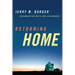 Returning Home: Reconnecting with Our Childhoods