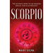 Scorpio: The Ultimate Guide to an Amazing Zodiac Sign in Astrology